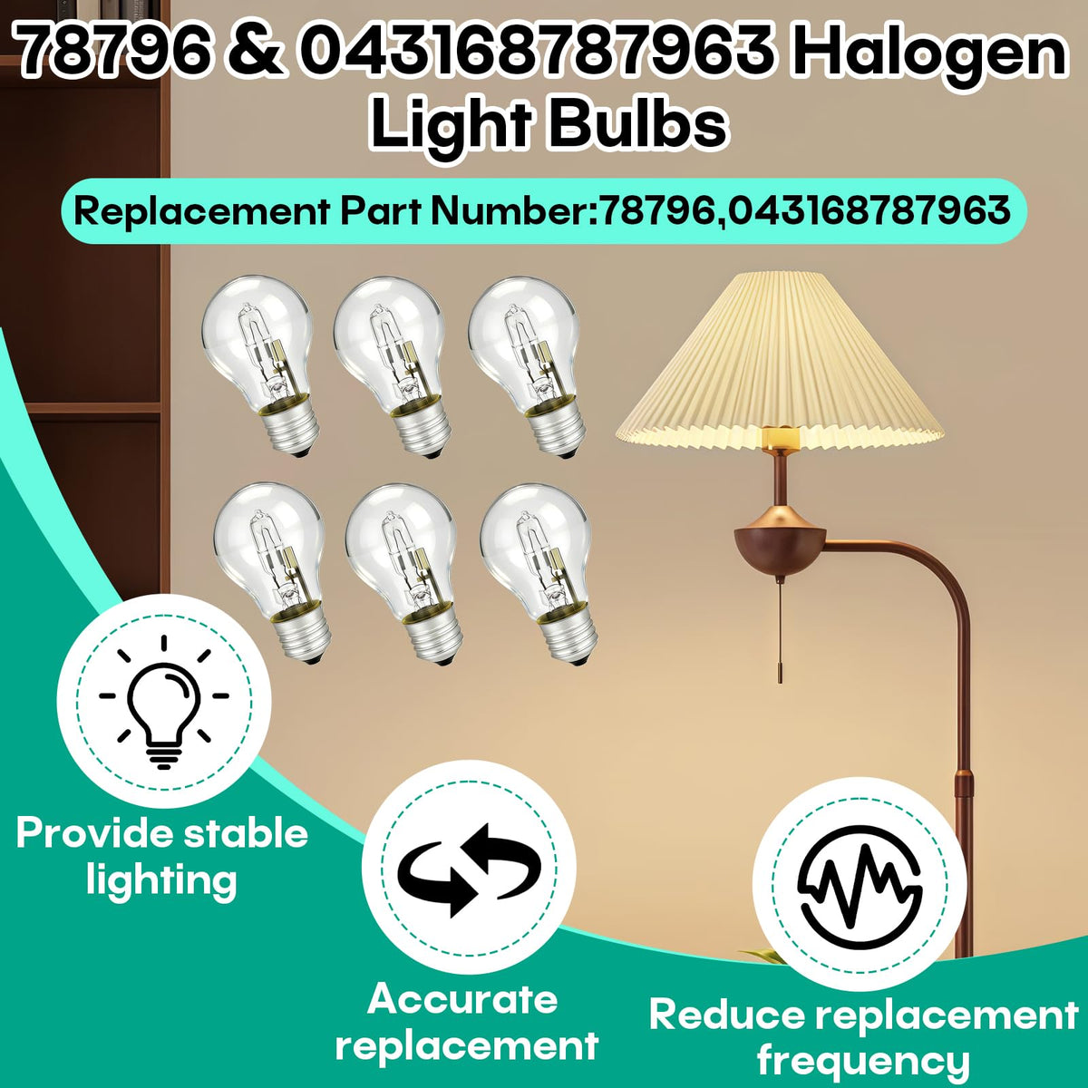 6 lumini de înlocuire 043168787963 și 78796, halogen, 43W, tip A19, bază E26