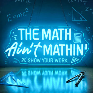 LinkMejor Math Neon Sign for Classroom Decor, The Math Ain't Mathin LED Neon Light with Calculator & Geometry Symbols, Dimmable USB Powered Math Teacher Gifts, Math Classroom Wall Decor for School